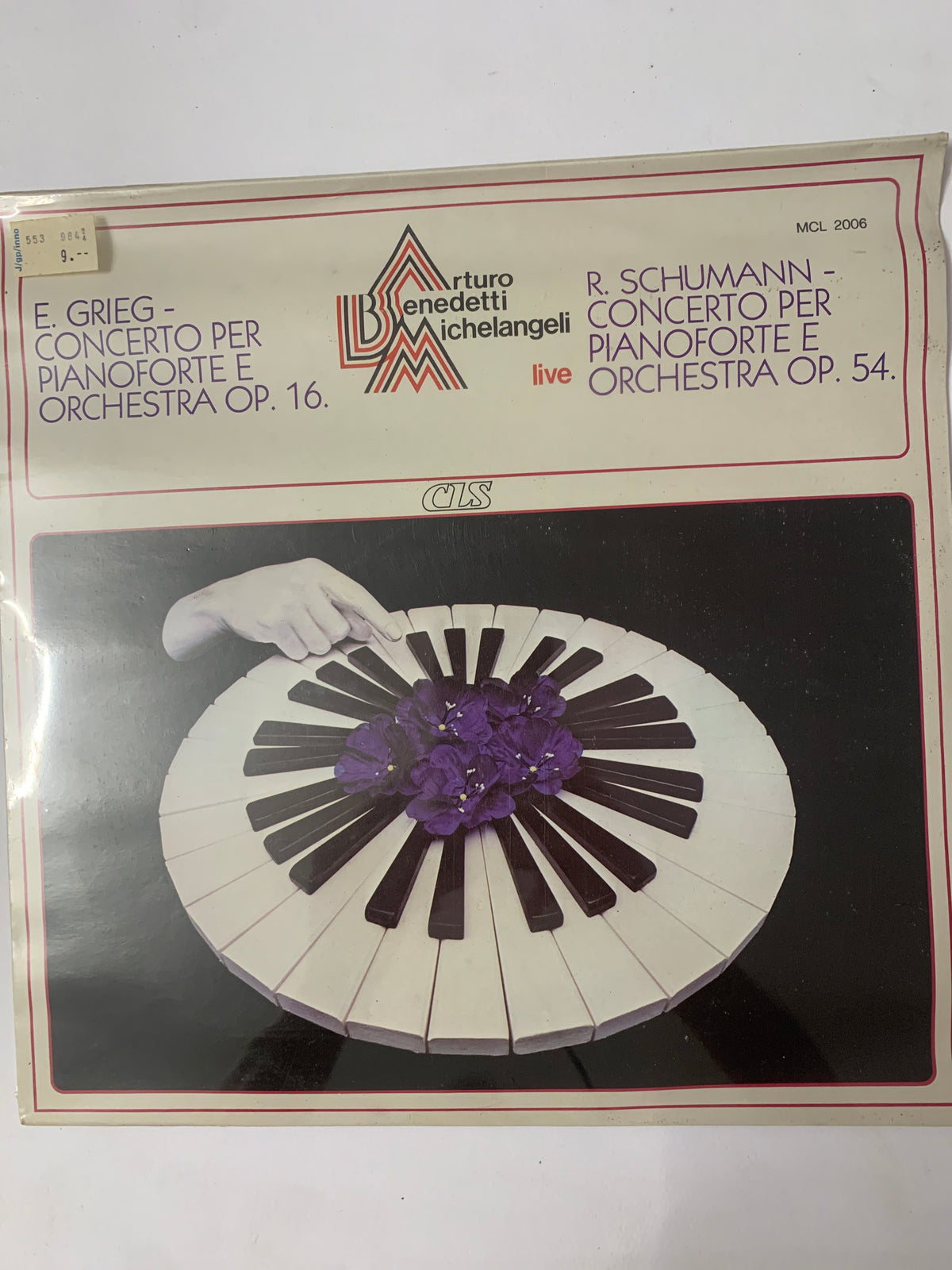 Arturo Benedetti Michelangeli – E. Grieg / R. Schumann: Concerti per Pianoforte e Orchestra (LP, CLS – MCL 2006, Italia, 1980)