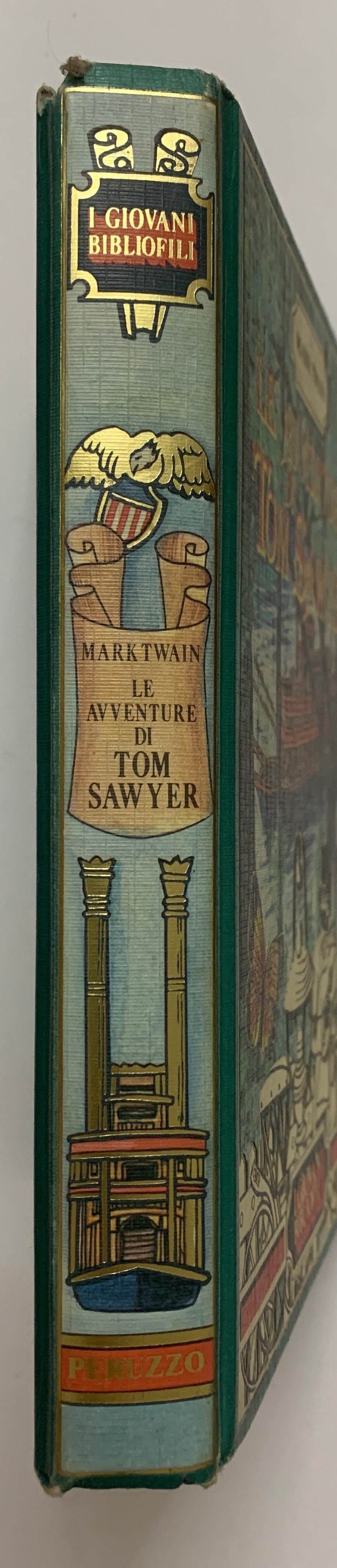 Le Avventure di Tom Sawyer - Mark Twain (Alberto Peruzzo Editore, 1985) - I Giovani Bibliofili