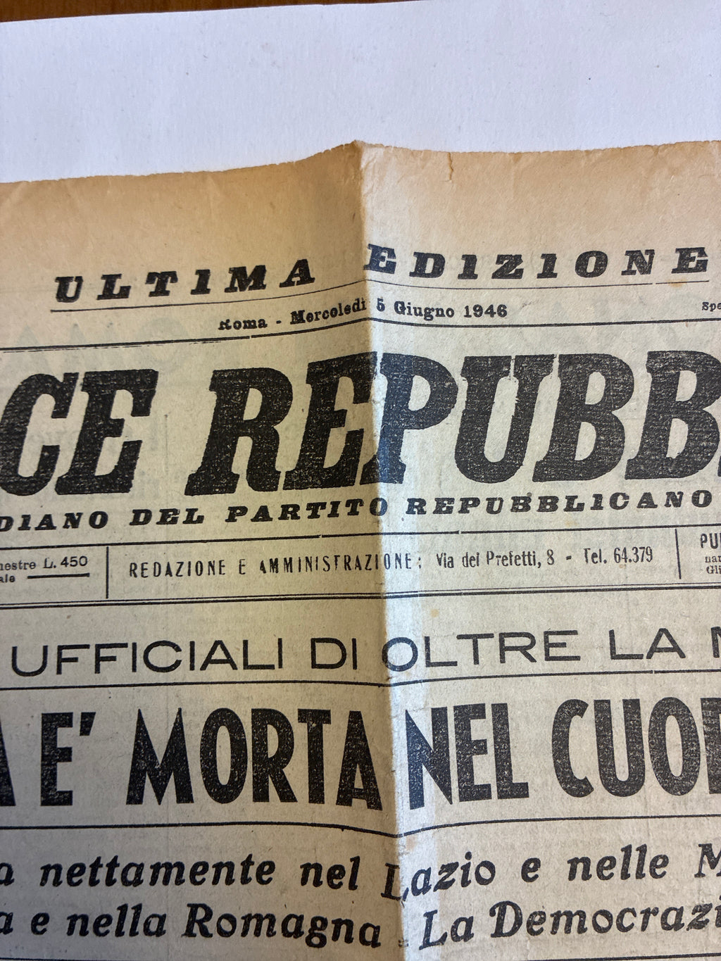 GIORNALE ORIGINALE ULTIMA EDIZIONE 5 Giugno 1946 La Voce Repubblicana - LA MONARCHIA E' MORTA Conservazione Eccellente