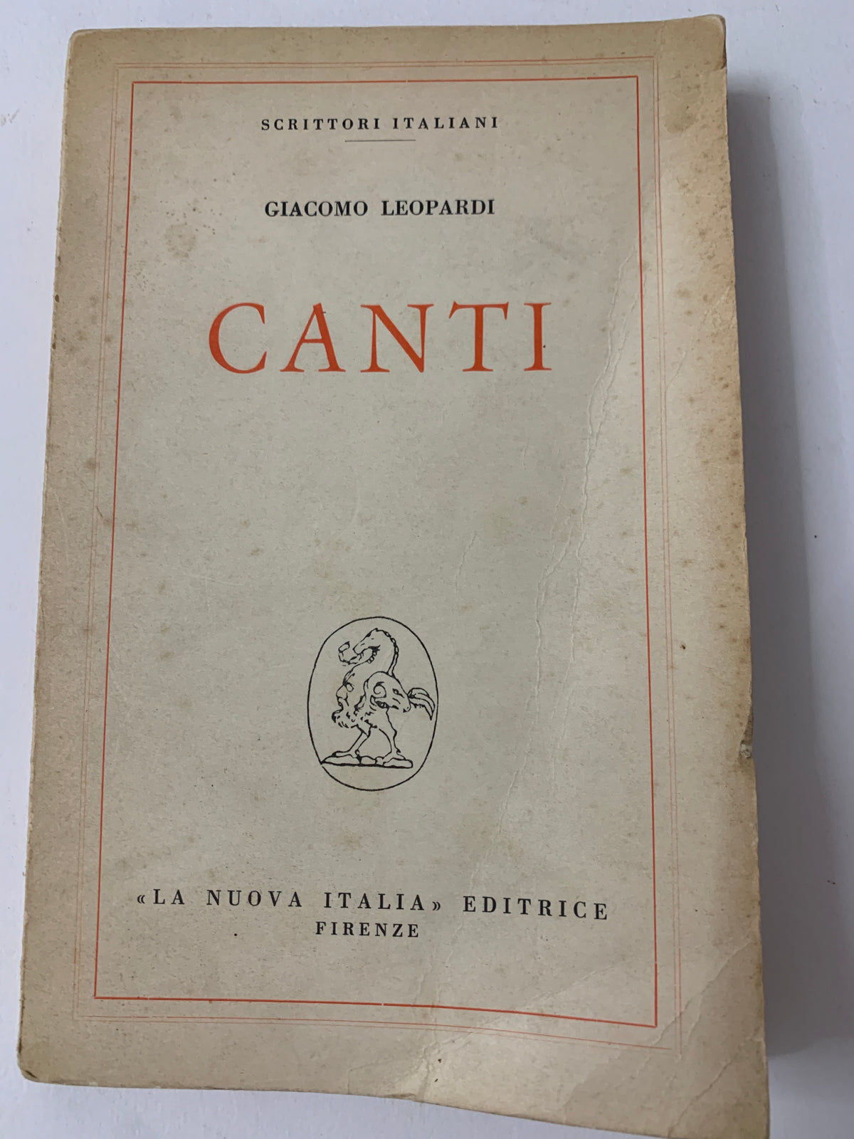 Giacomo Leopardi - Canti - La Nuova Italia Editrice 1967 (10ª Edizione)
