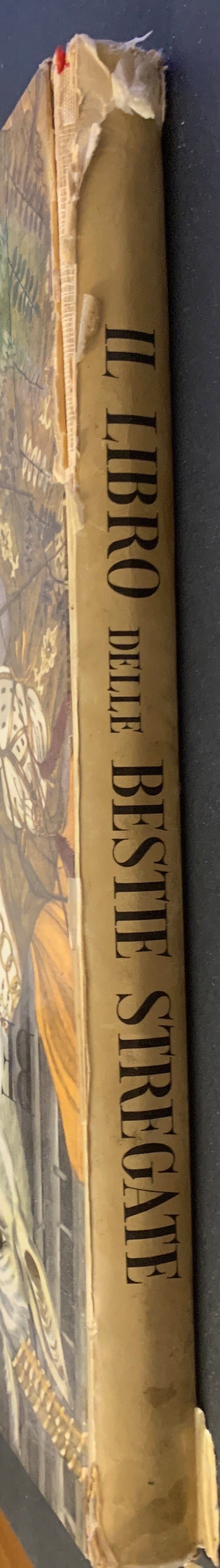Il Libro Delle Bestie Stregate - Edizioni Principato (1956)