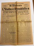 Quotidiano ORIGINALE 5 Giugno 1946 Il Momento Proclamazione REPUBBLICA Completo