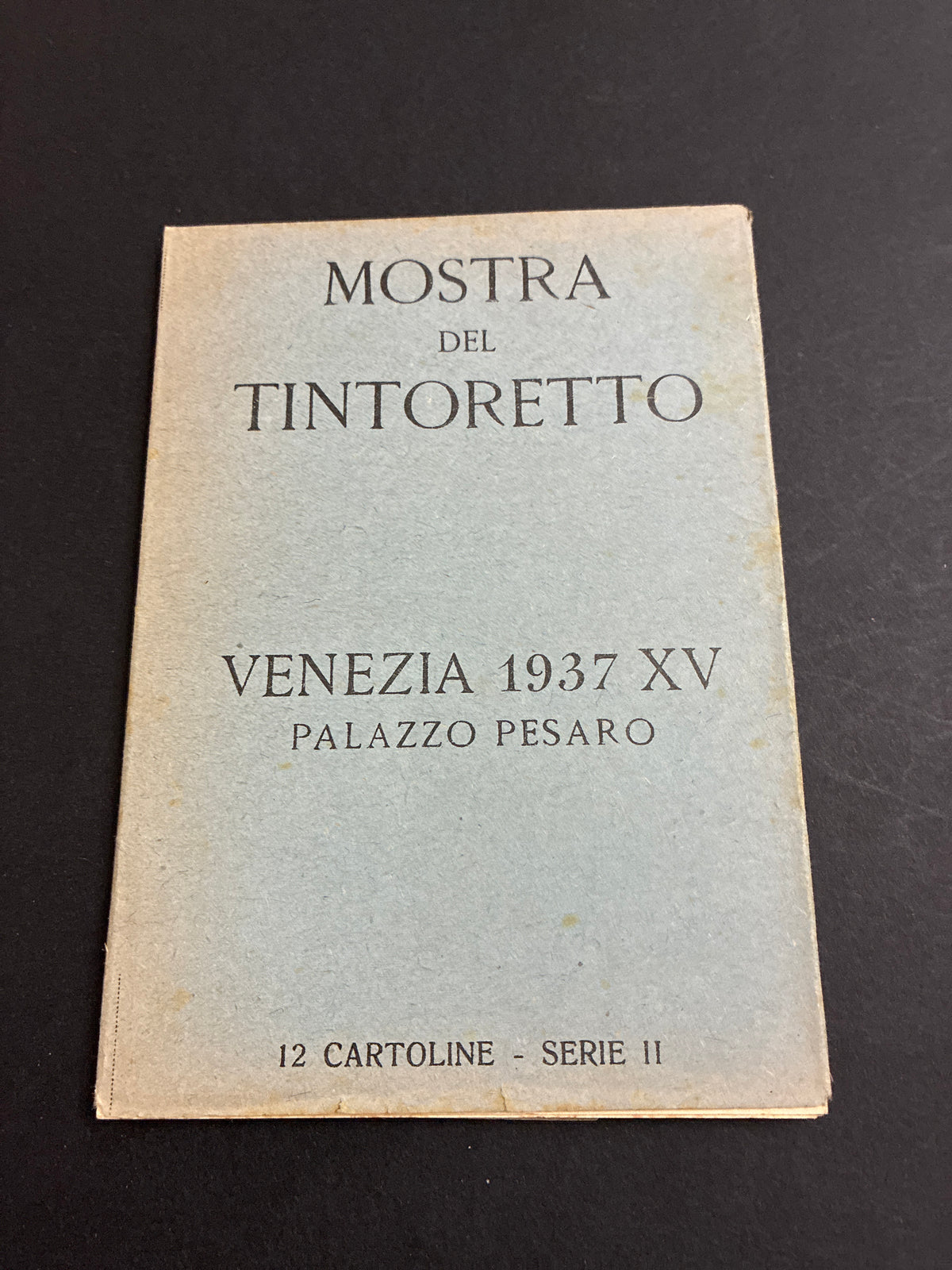 Cofanetto Souvenir d'Epoca "Mostra del Tintoretto - Venezia 1937 XV" Palazzo Pesaro - Set Completo di 12 Cartoline, Serie II (Arti Grafiche Pezzini)