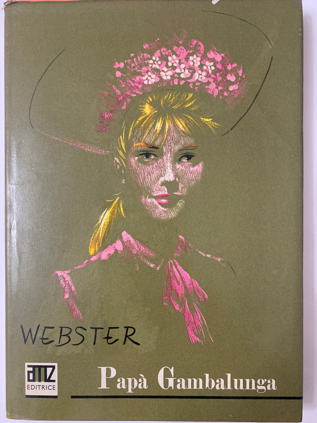 Libro Papà Gambalunga - Jean Webster - Editrice AMZ 1966 (Collana La Mongolfiera)