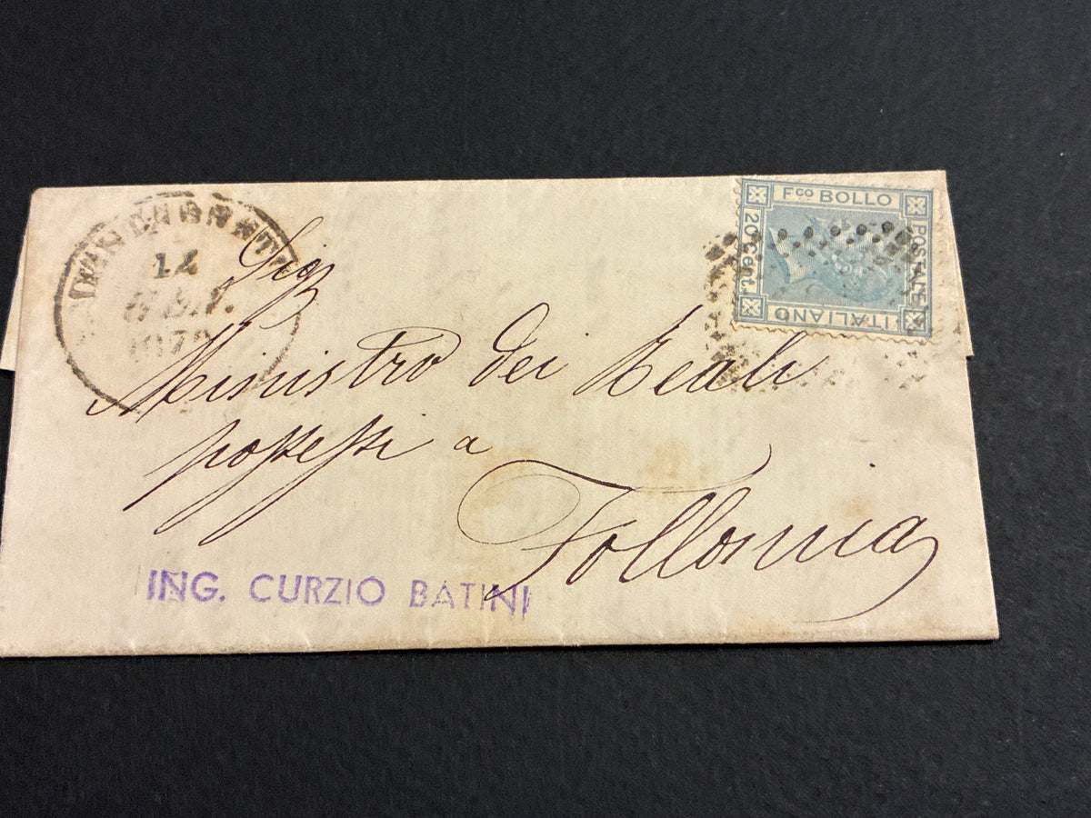 Busta Storia Postale 1874 Collezione Curzio Batini Regno D'Italia Vittorio Emanuele II Francobollo 20 Centesimi Azzurro Timbro Montieri Grosseto Arrivo Follonica Da Collezione