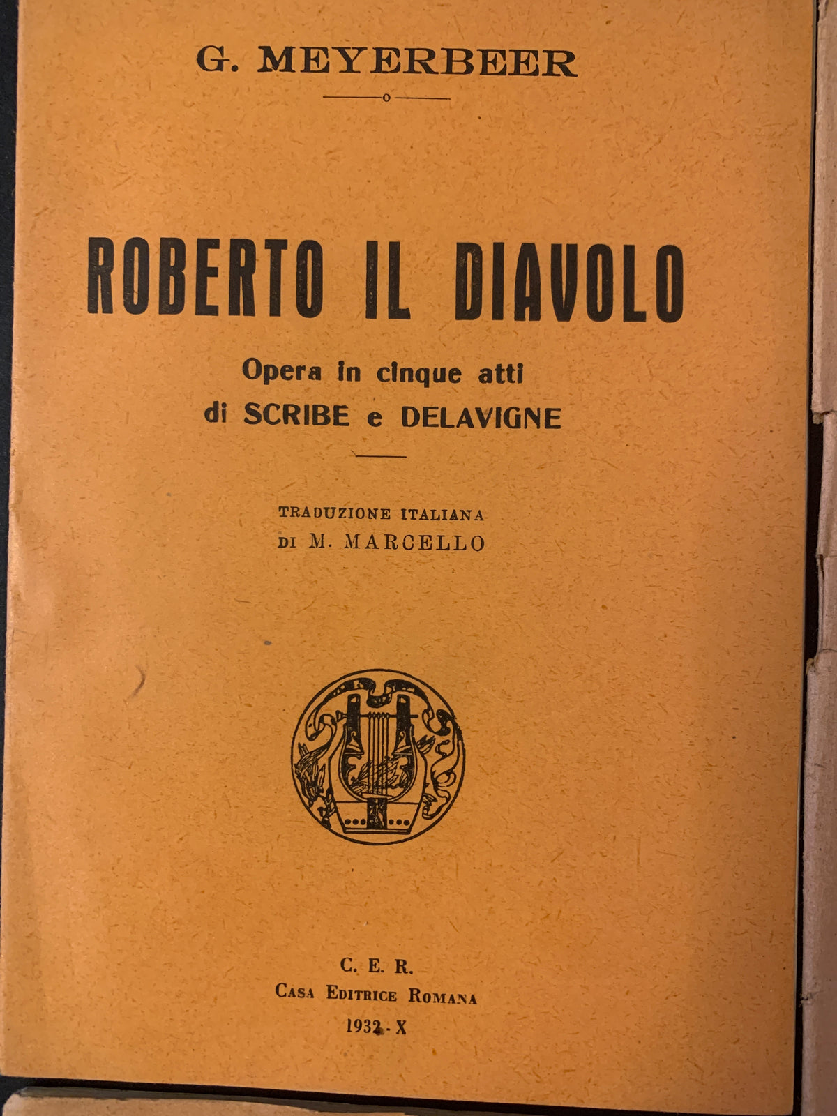 Lotto 4 Libretti d'Opera Vintage - Meyerbeer e Rossini - Barion e C.E.R. 1932