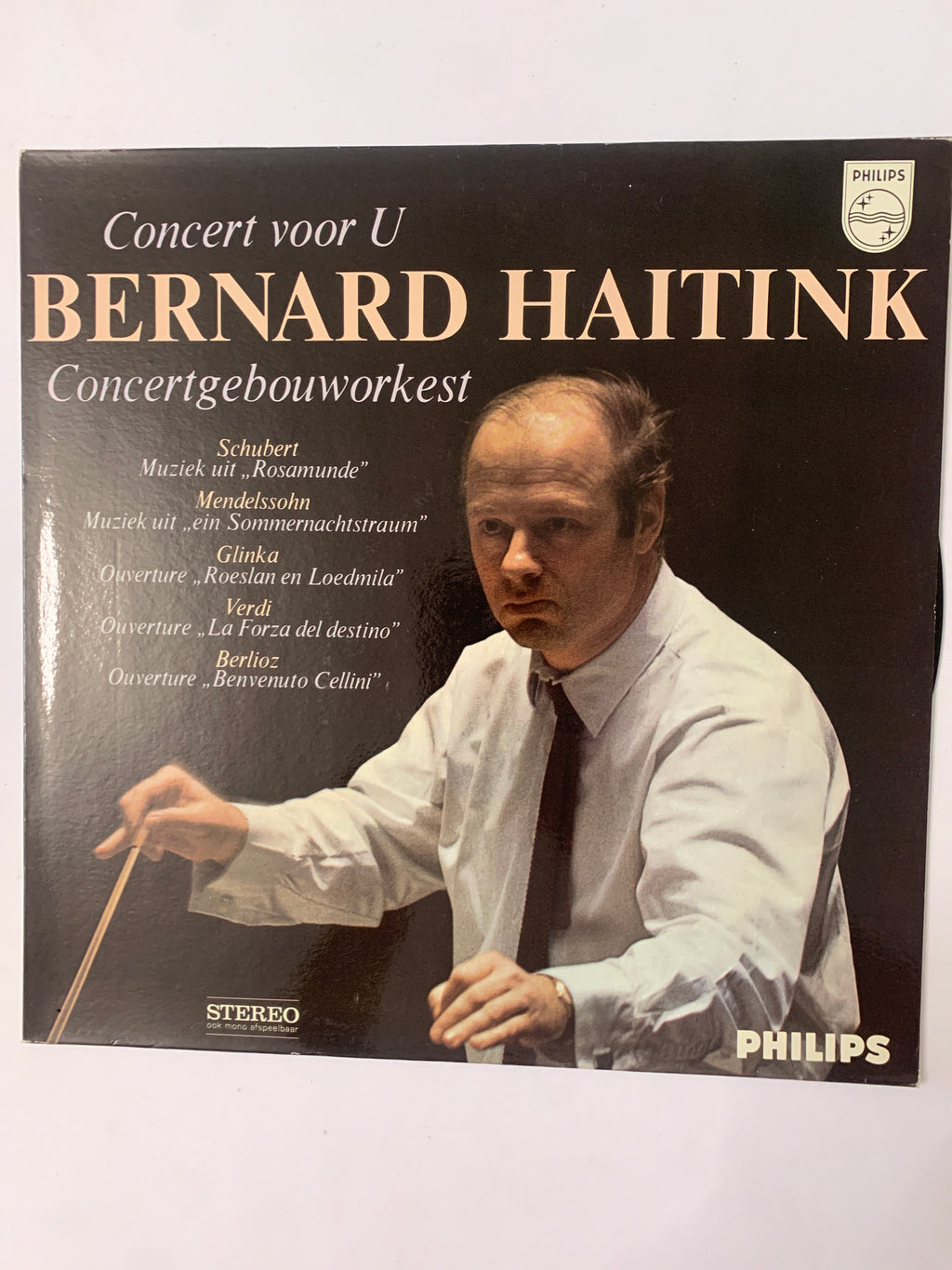 Bernard Haitink, Concertgebouworkest - Concert voor U (Philips – STEREO D 88298 Y)