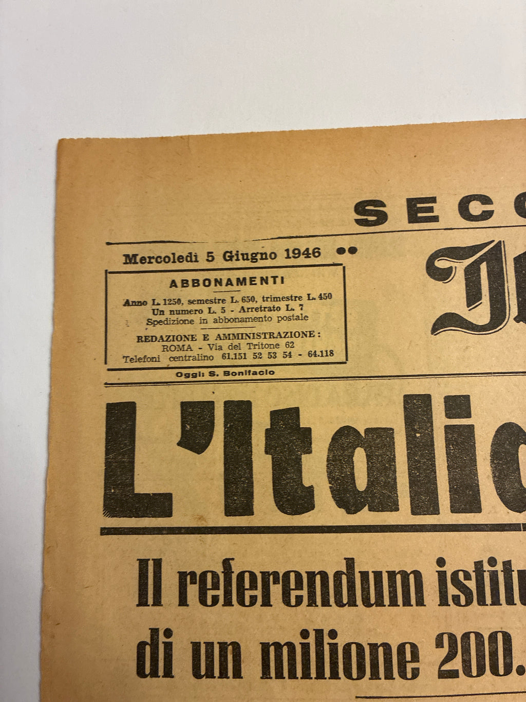 Quotidiano ORIGINALE 5 Giugno 1946 Il Momento Proclamazione REPUBBLICA Completo
