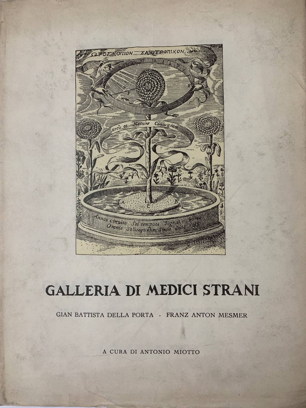 Lotto 3 volumi "Galleria di medici strani" - A cura di Antonio Miotto (Vister / Vismara Terapeutici, anni '50)