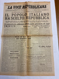 6 Giugno 1946 La Voce Repubblicana - NASCE LA REPUBBLICA ITALIANA Pezzo da Museo