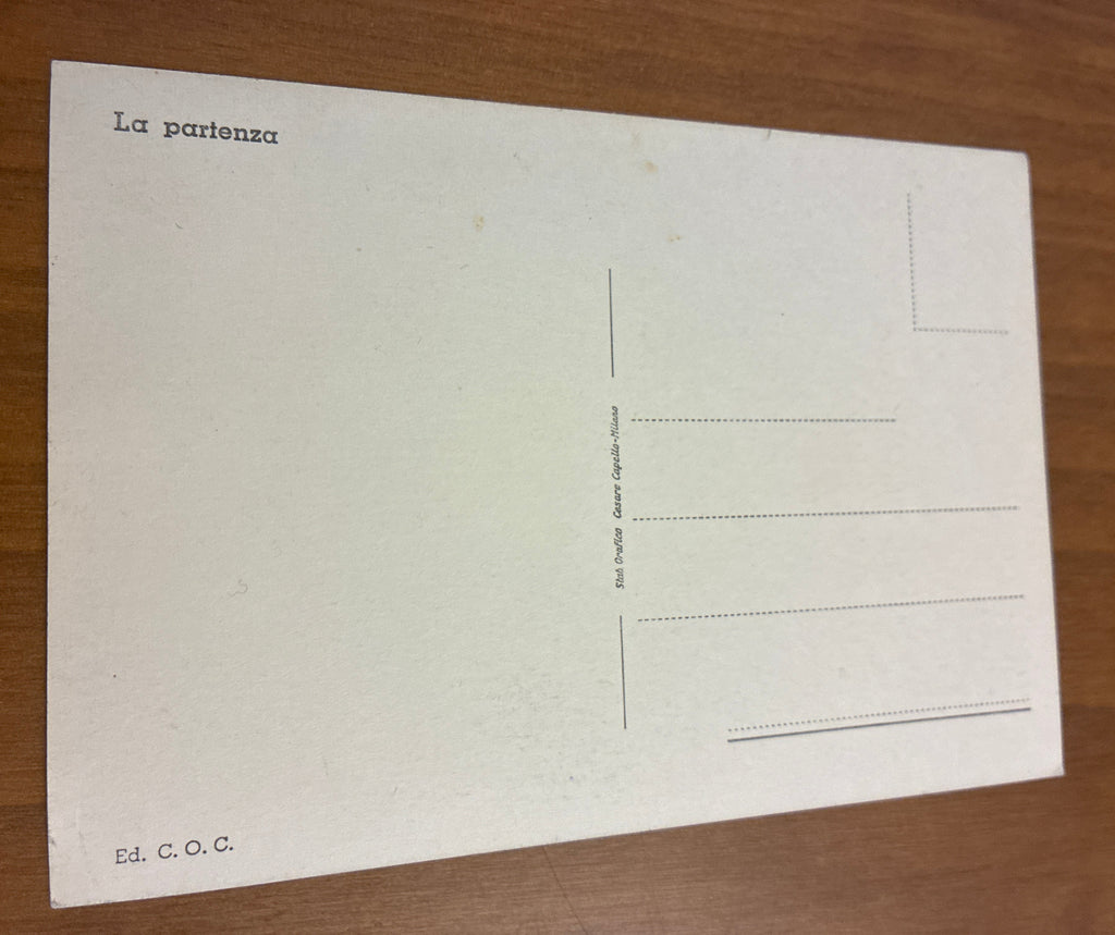 Cartolina Militare Redipuglia C.O.C. "La Promessa" / "La Partenza" Giuseppe Ciotti Cesare Capello Milano