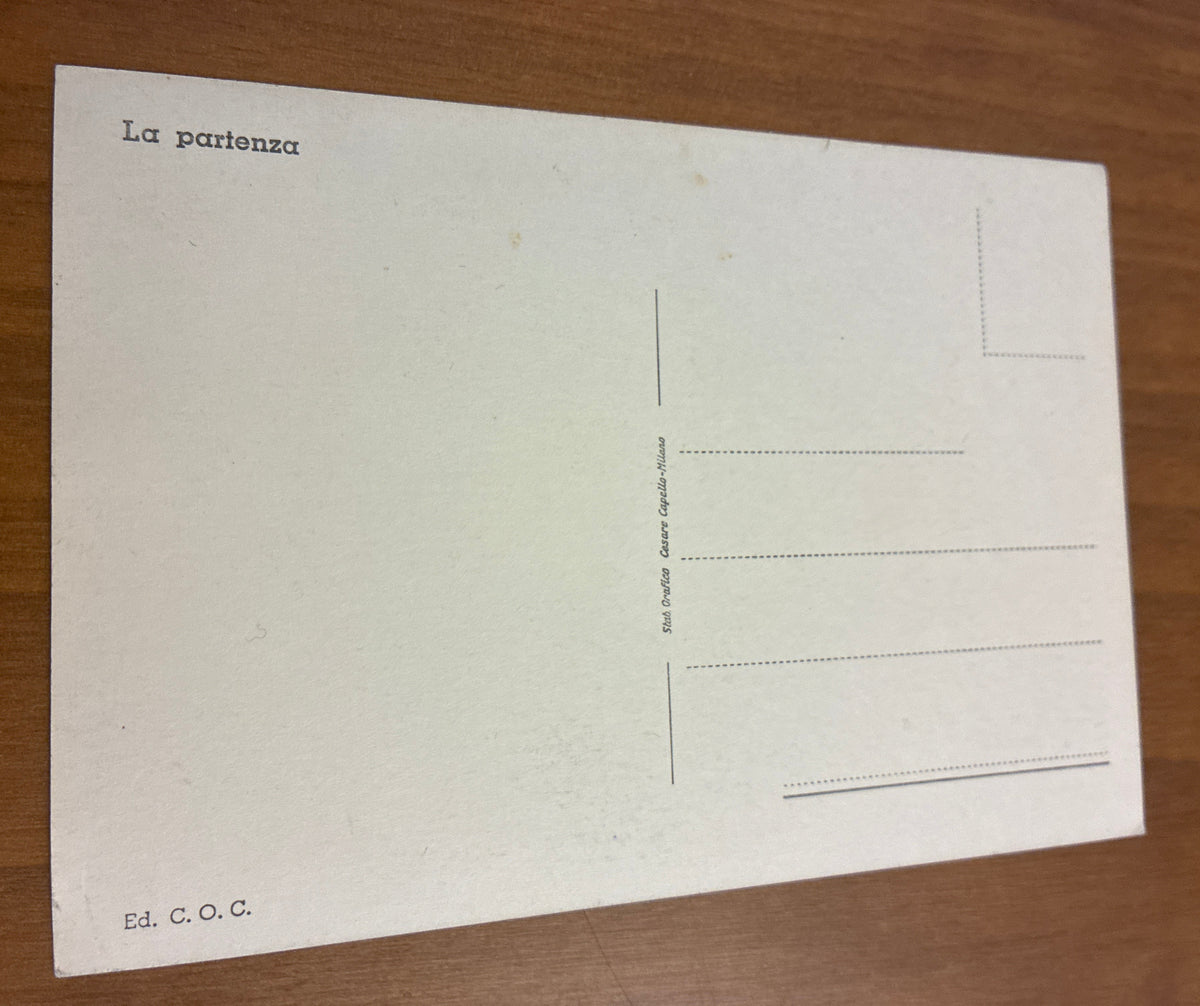 Cartolina Militare Redipuglia C.O.C. "La Promessa" / "La Partenza" Giuseppe Ciotti Cesare Capello Milano