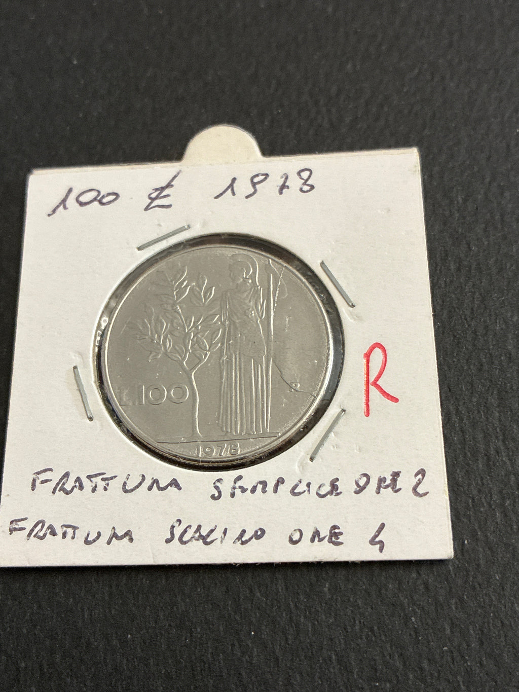 100 LIRE 1978 MINERVA CON ERRORE CONIO - FRATTURA A SCALINO