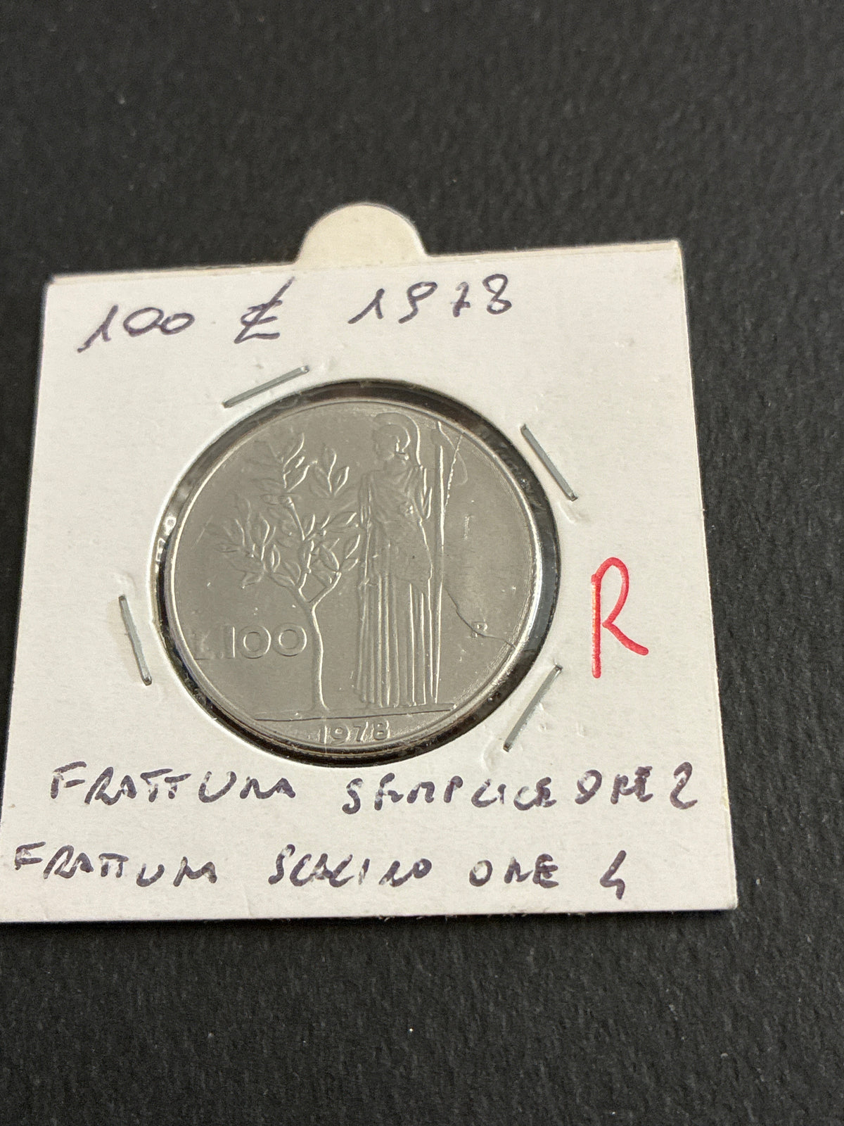 100 LIRE 1978 MINERVA CON ERRORE CONIO - FRATTURA A SCALINO