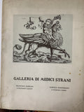 Lotto 3 volumi "Galleria di medici strani" - A cura di Antonio Miotto (Vister / Vismara Terapeutici, anni '50)