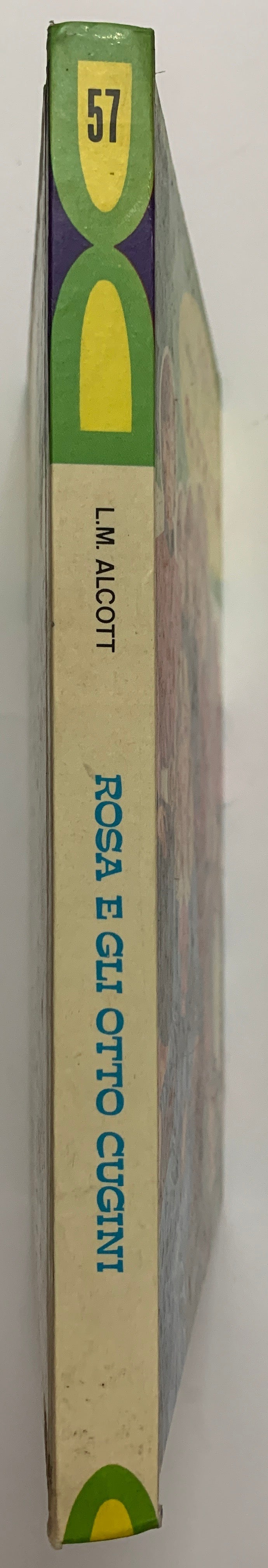 Libro "Rosa e gli otto cugini" - L.M. Alcott - Edizioni Malipiero 1973 - Illustrato