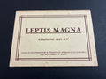 Rara Cartella Ricordo Coloniale "Leptis Magna - Edizione 1937-XV" - Raccolta di Cartoline Edita a Favore della Cassa di Soccorso per il Personale Operaio e di Custodia dei Monumenti e Scavi della Tripolitania (Completo)