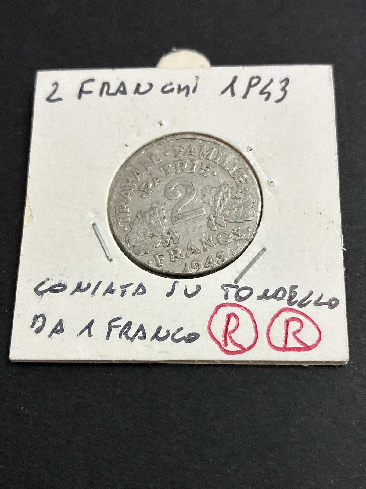 2 franchi 1943 Errore di Conio per Battitura su Tondello di Modulo Ridotto da 23 Millimetri ( 1 Franco)