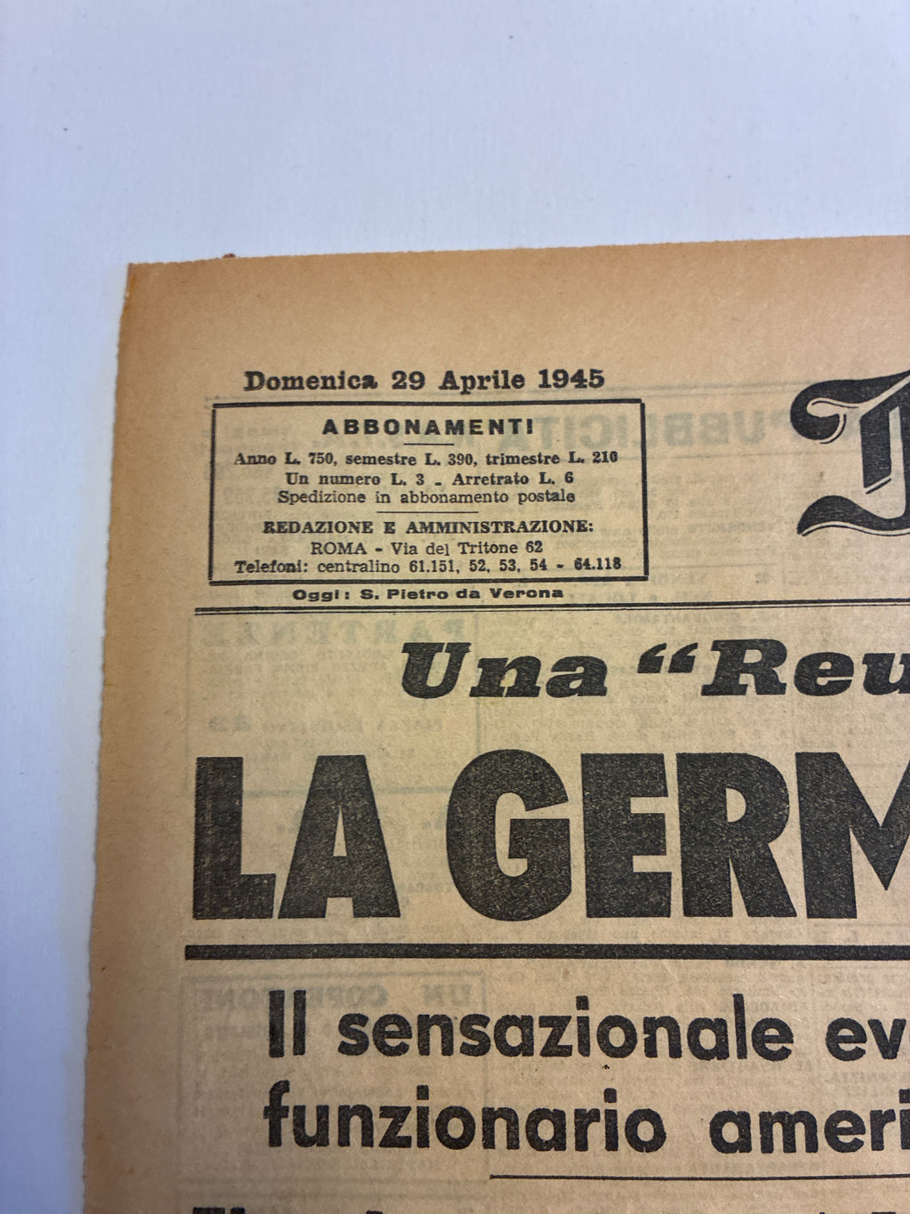 GIORNALE ORIGINALE 29 Aprile 1945 Il Momento - LA GERMANIA SI E' ARRESA? Conservazione Eccellente