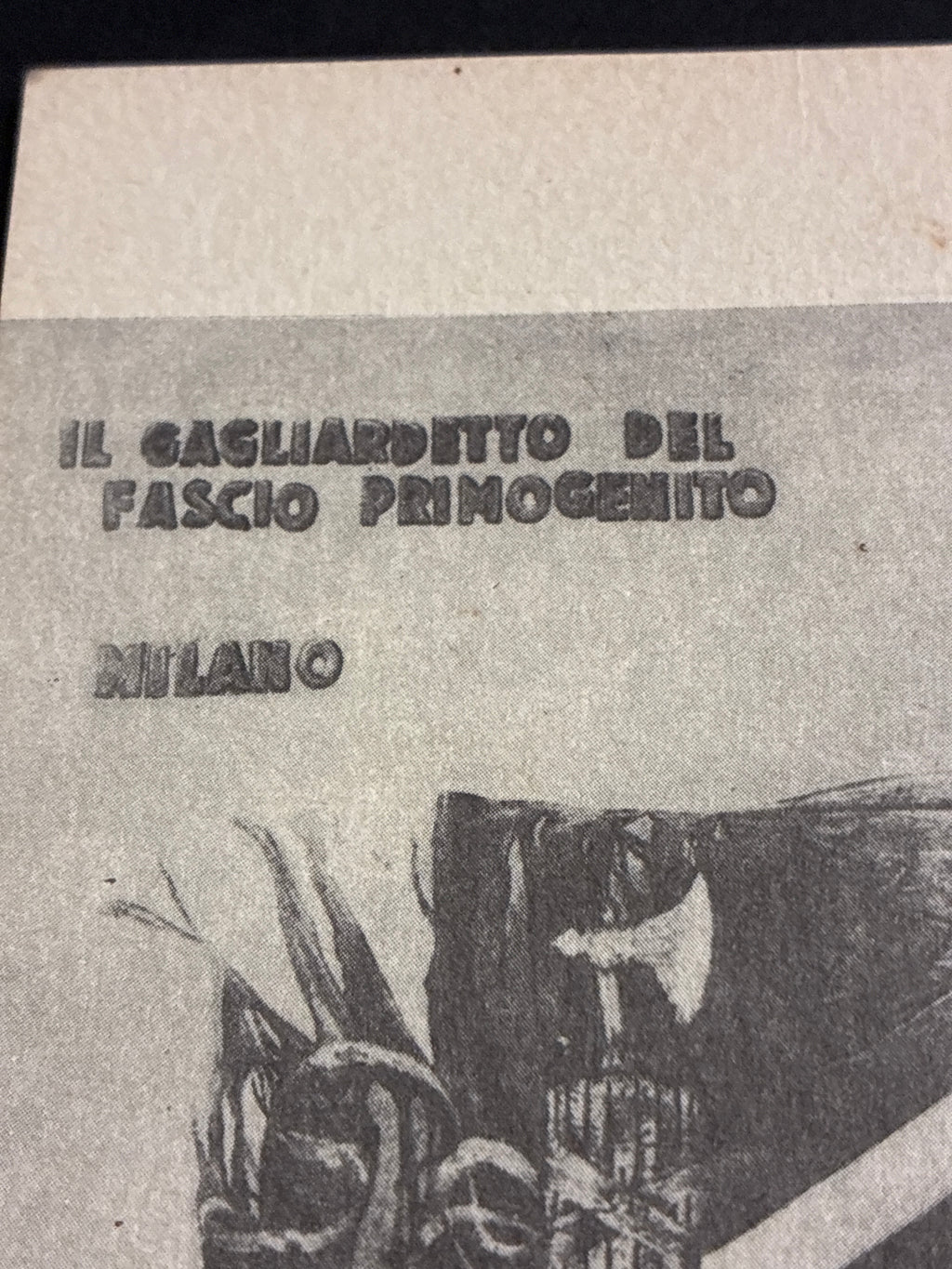 Cartolina Fascismo Il Gagliardetto del Fascio Primogenito Milano Nuova