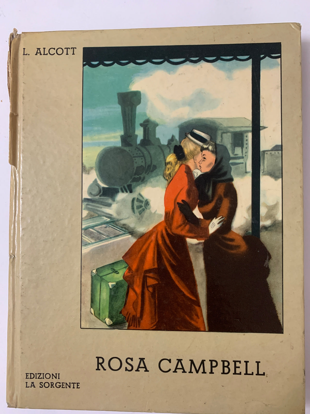 Libro Vintage "Rosa Campbell" - Louisa May Alcott - Edizioni La Sorgente (1953)