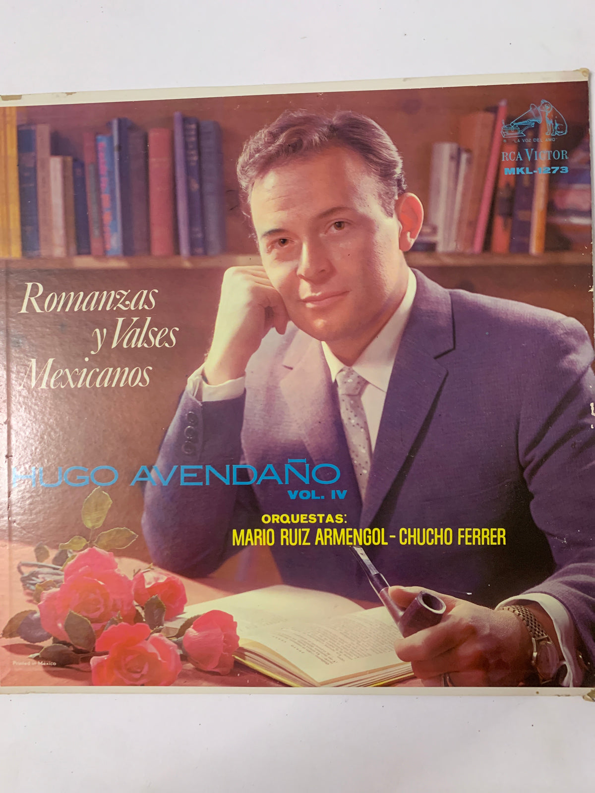 Hugo Avendaño – Romanzas y Valses Mexicanos Vol. IV (LP, RCA Victor MKL-1273)