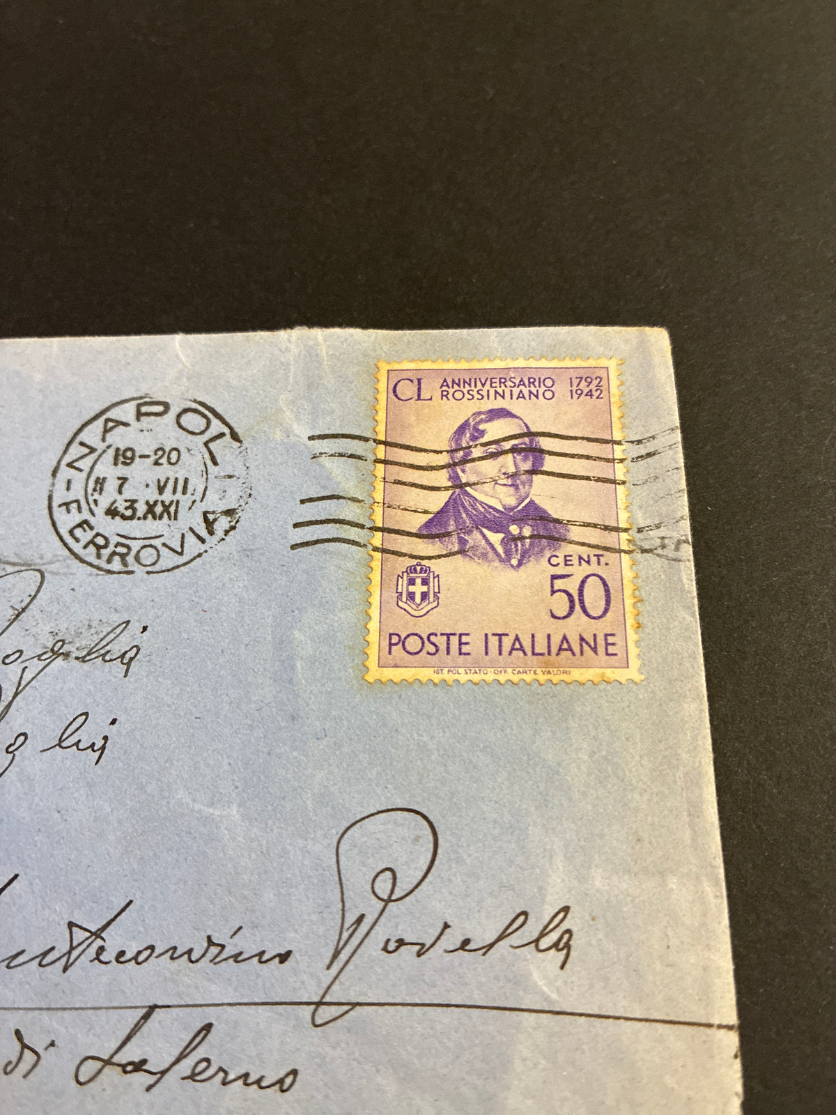 Busta Luglio 1943 Napoli Ferrovia per Montecorvino Rovella Salerno Francobollo 50c Anniversario Rossiniano Storia Postale Seconda Guerra Mondiale
