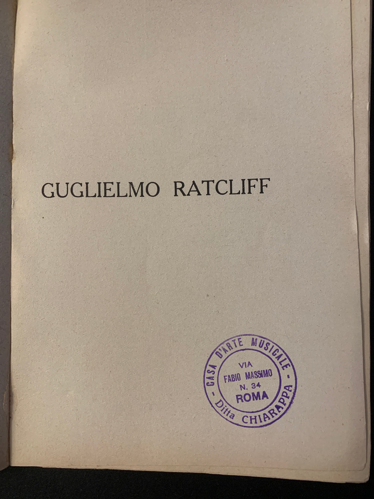 Antico Libretto d'Opera Guglielmo Ratcliff Pietro Mascagni Sonzogno D'Epoca