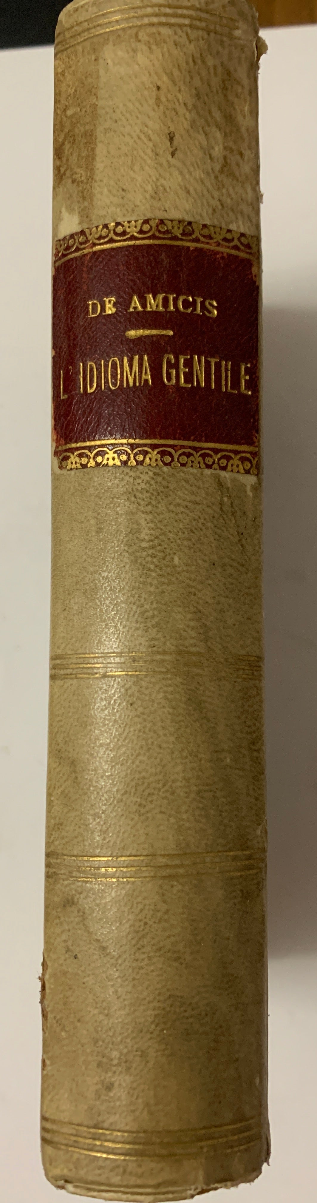 L'Idioma Gentile – Edmondo De Amicis (Fratelli Treves, 1905)