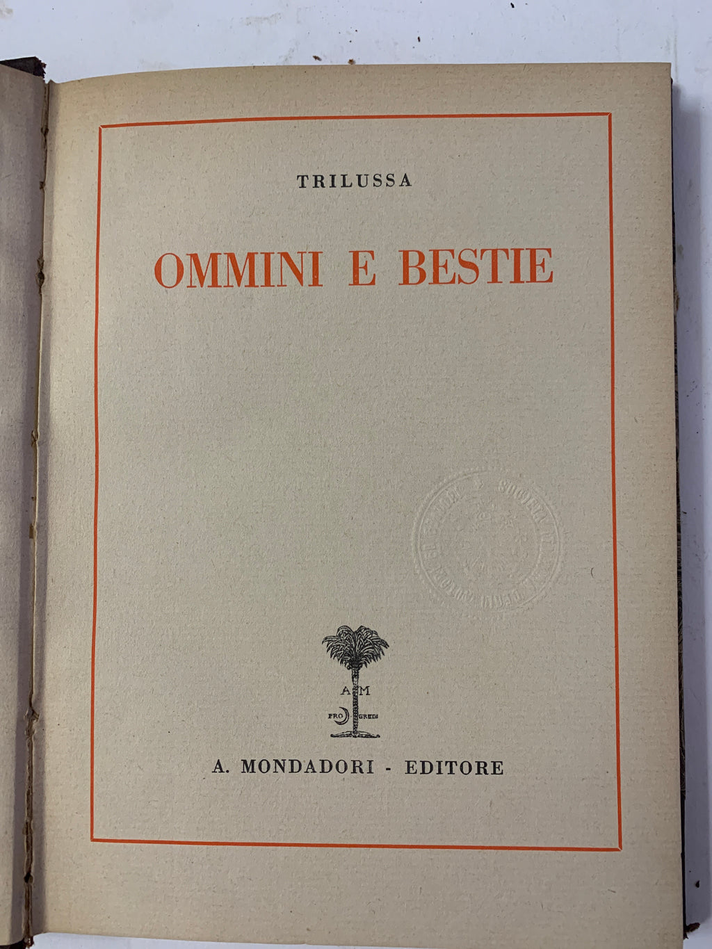 Trilussa – Ommini e Bestie (Mondadori 1930) – Poesie in Dialetto Romanesco