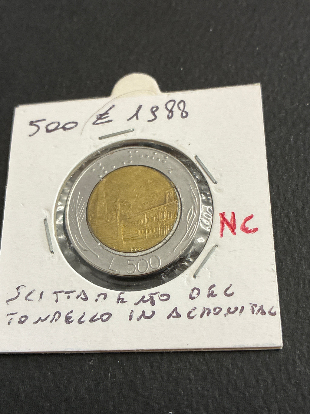 500 lire del 1988 Quirinale errore conio slittamento del tondello in acmonital nc