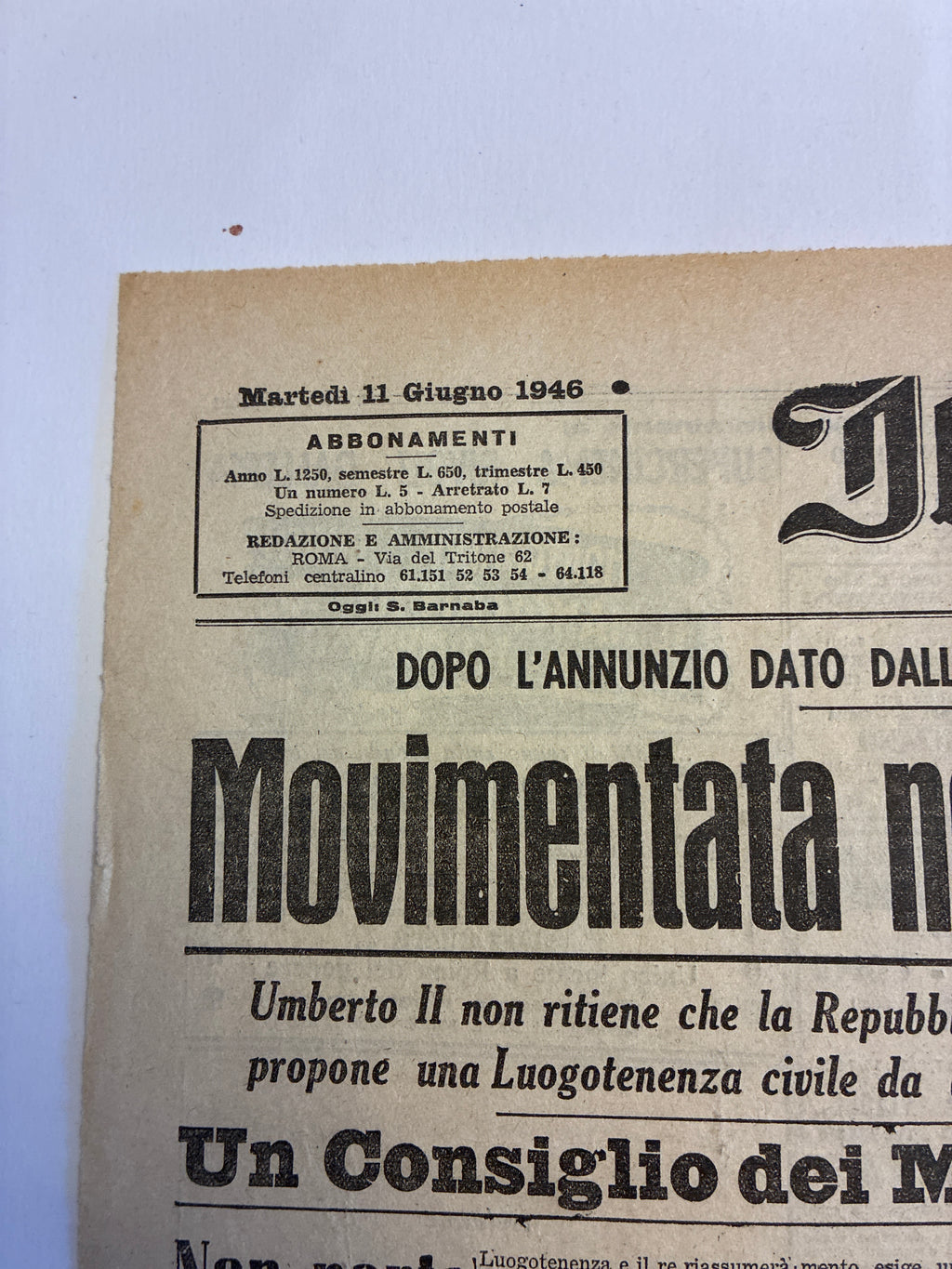 GIORNALE ORIGINALE 11 Giugno 1946 Il Momento - CRISI ISTITUZIONALE UMBERTO II DE GASPERI