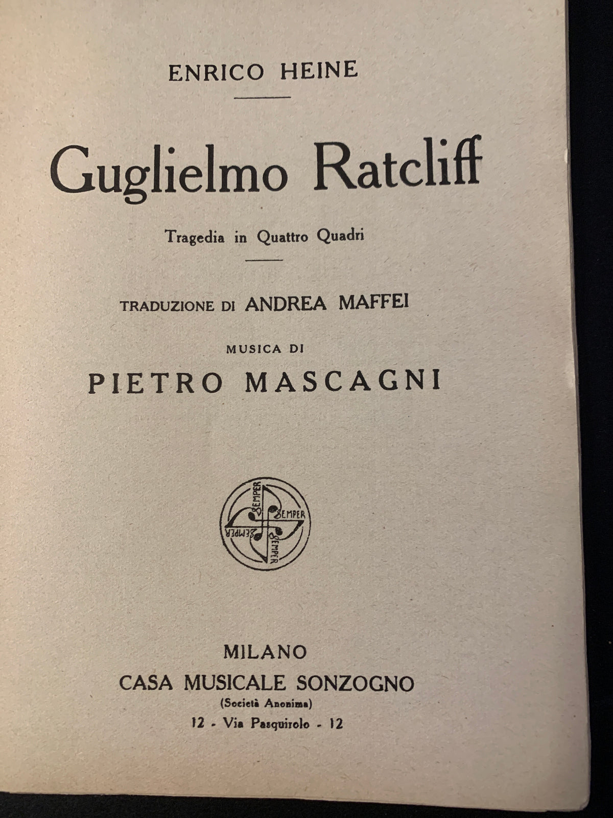 Antico Libretto d'Opera Guglielmo Ratcliff Pietro Mascagni Sonzogno D'Epoca