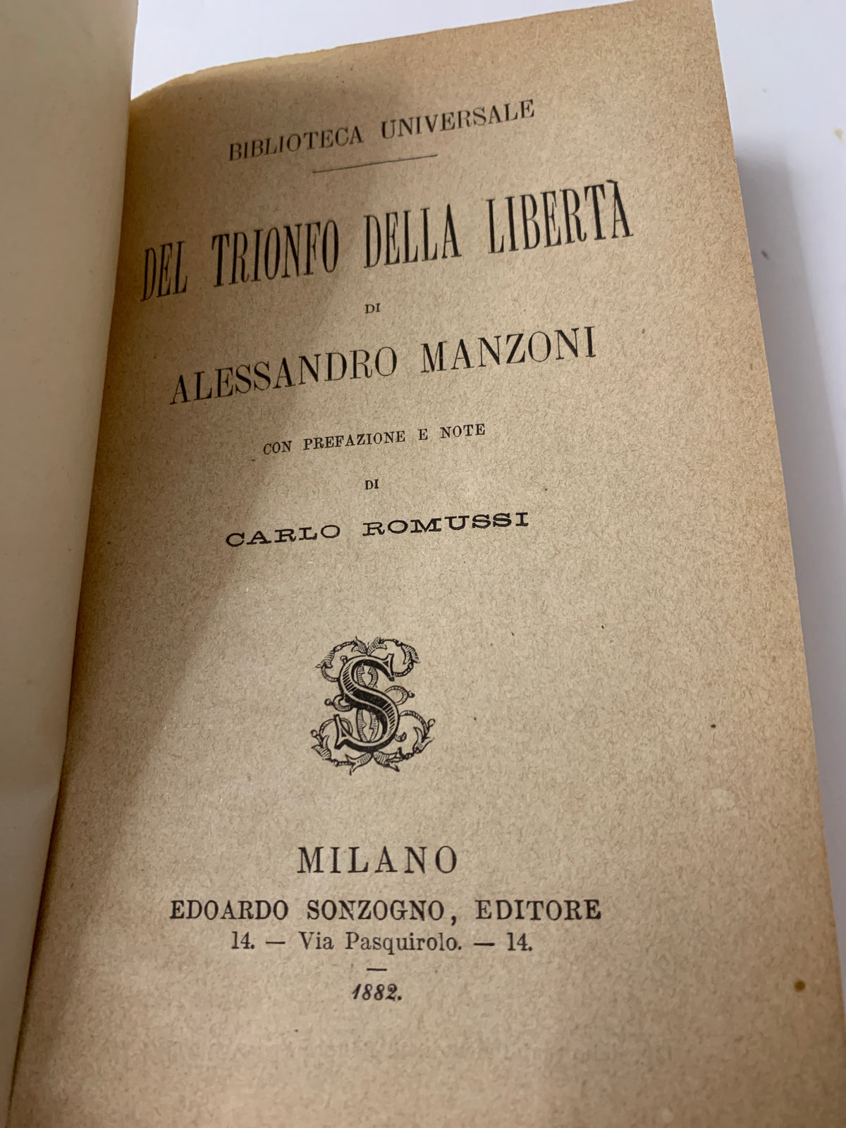 Libro antico Alessandro Manzoni - Del Trionfo della Libertà (Sonzogno 1882, N. 7)