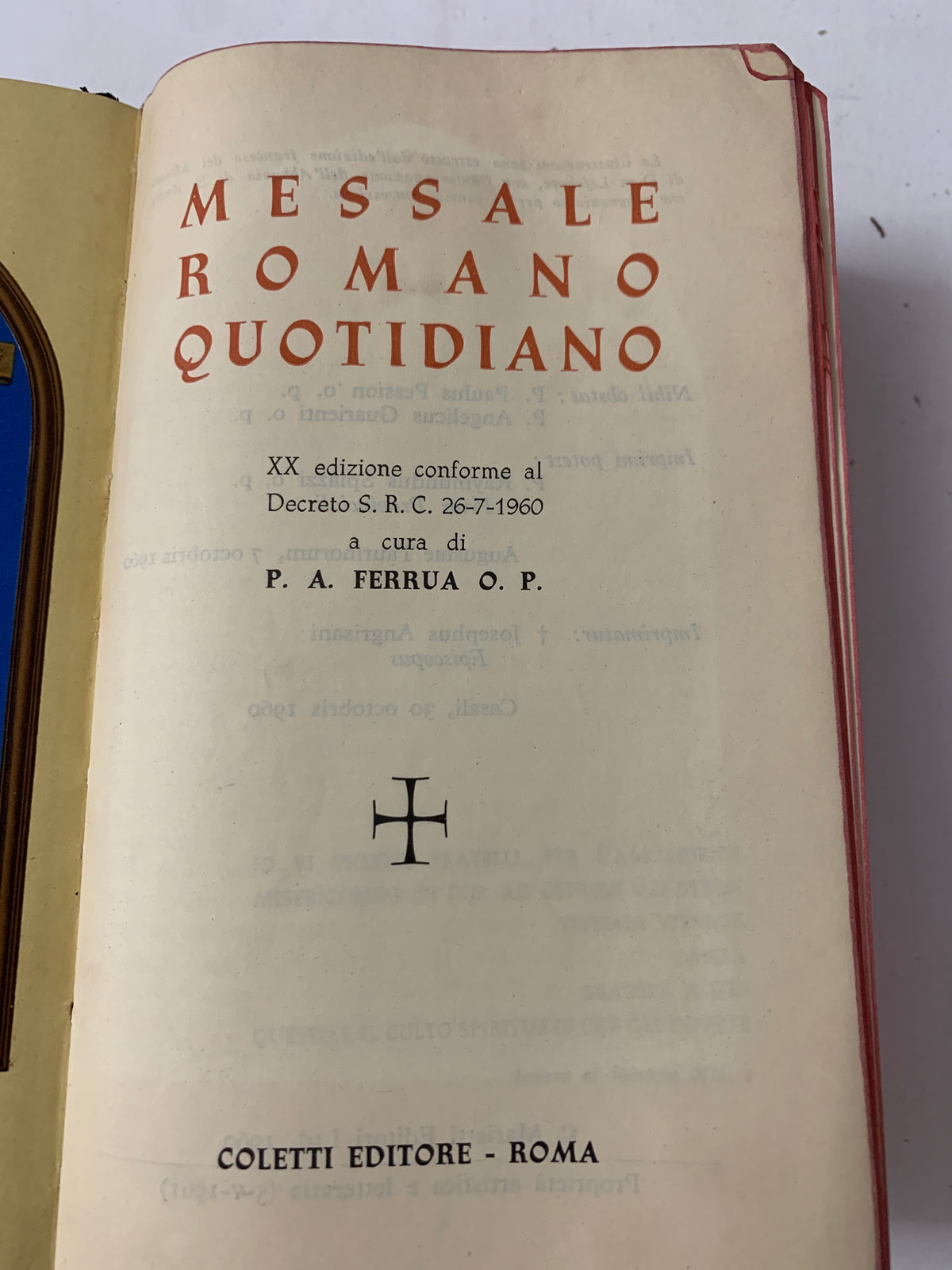 Messale Romano Quotidiano - P. A. Ferrua O.P. - Coletti Editore 1961 - XX Edizione