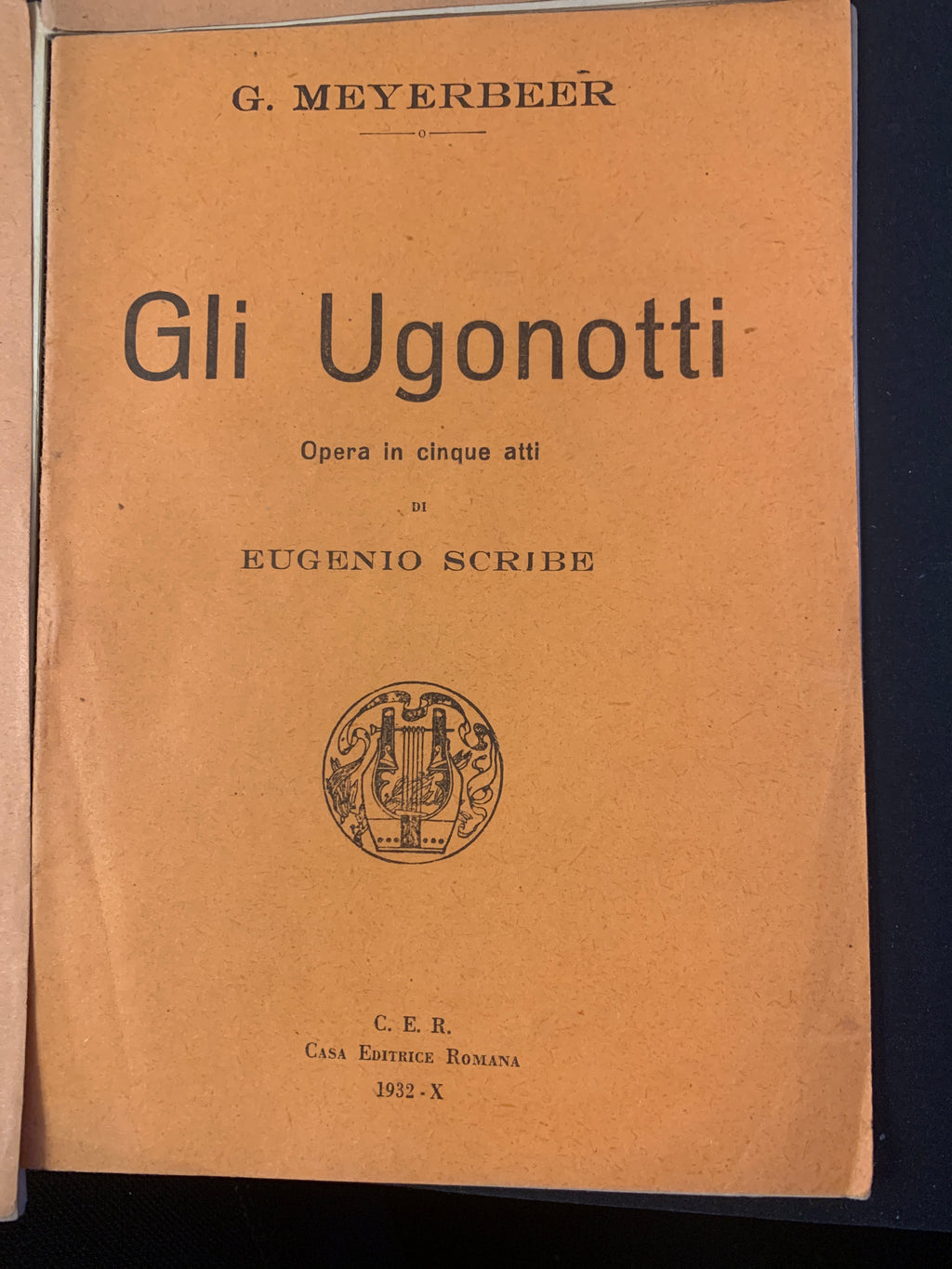Lotto 4 Libretti d'Opera Vintage - Meyerbeer e Rossini - Barion e C.E.R. 1932