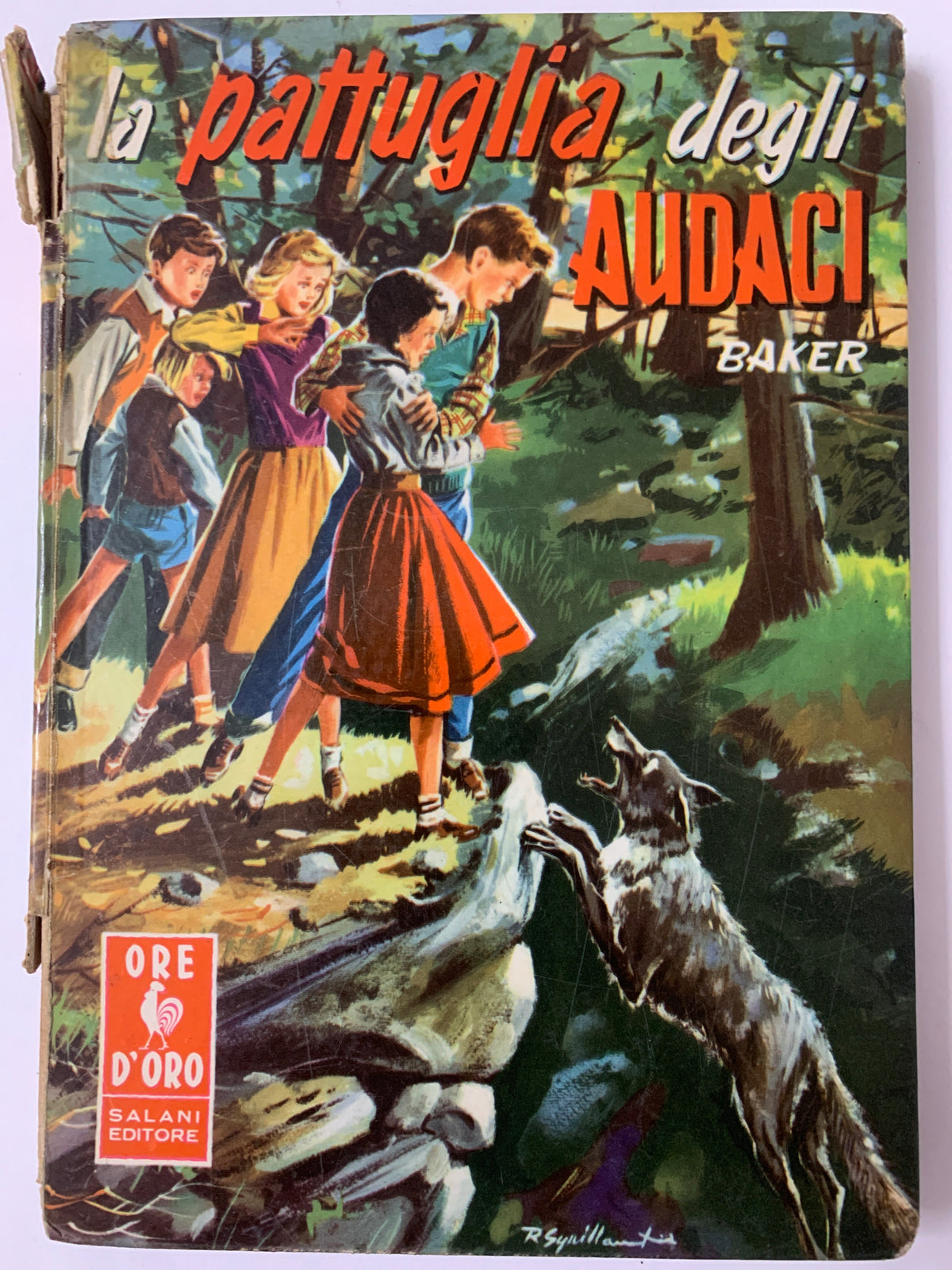 Libro "La pattuglia degli audaci" - M. Baker - Salani Editore (Ore d'Oro, 1961)