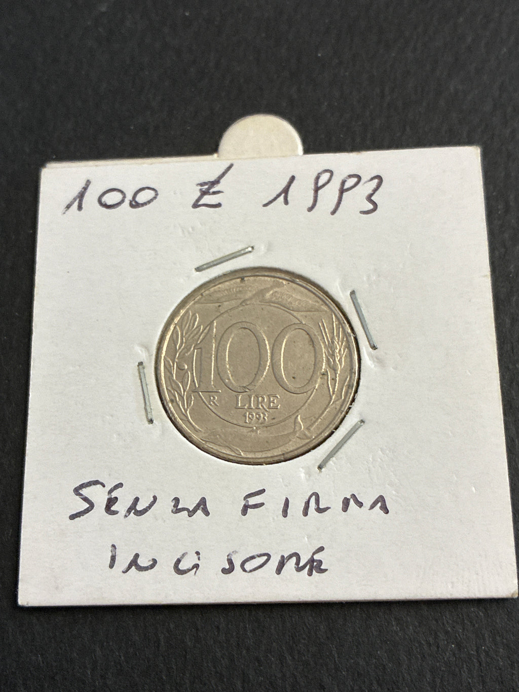100 LIRE 1993 TURRITA - ERRORE DI CONIAZIONE: SENZA FIRMA INCISORE