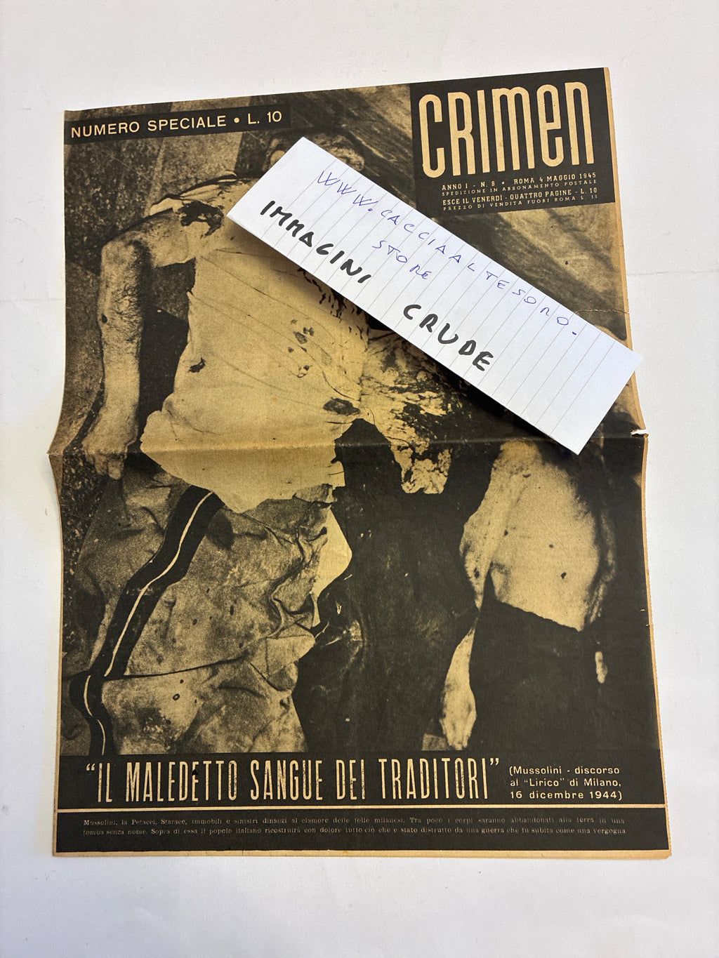 Rarissimo Numero Speciale Rivista Crimen 4 Maggio 1945 {Morte Mussolini - Con Taglio Lineare Descritto}