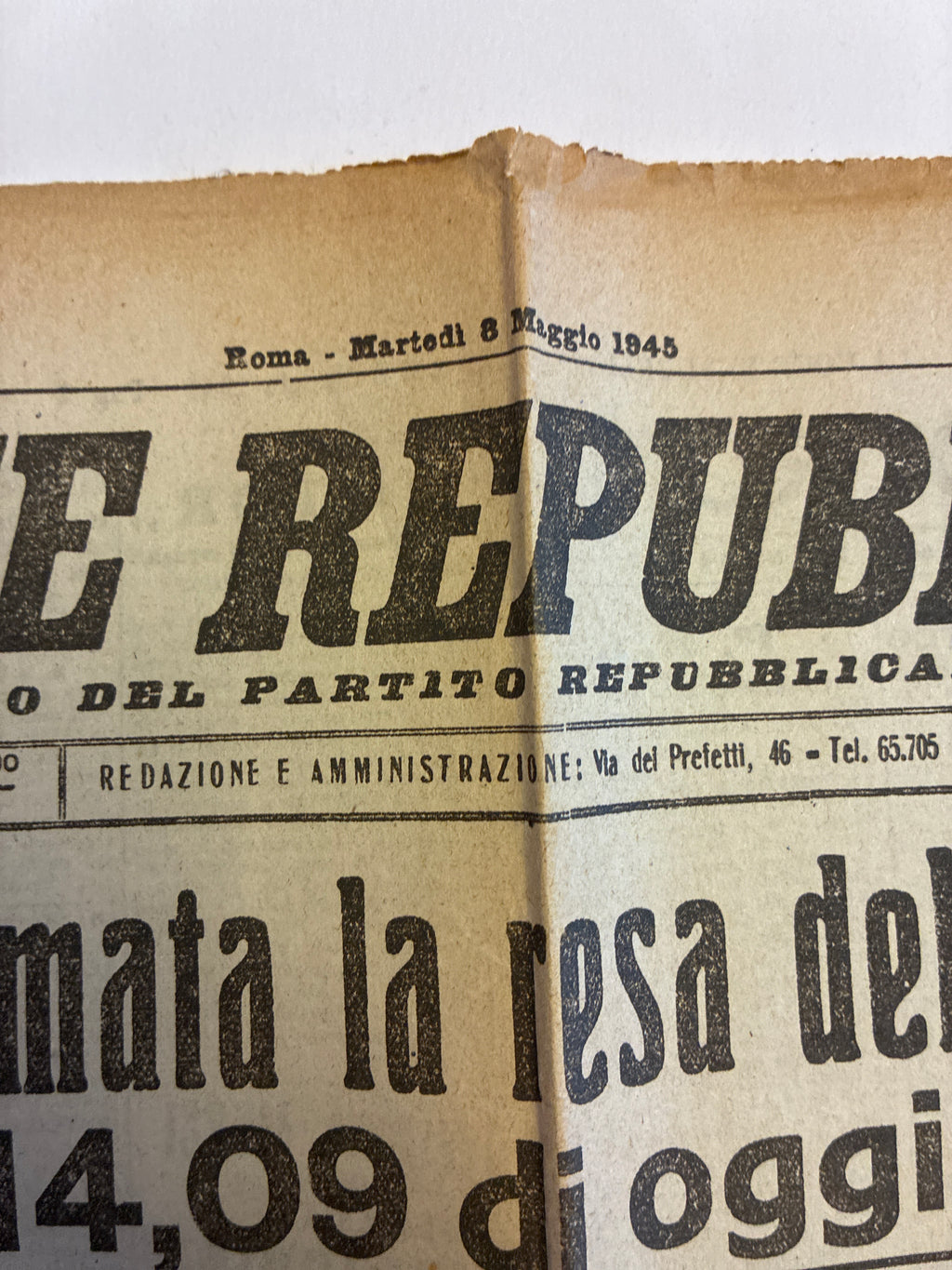 Rarissimo Quotidiano La Voce Repubblicana 8 Maggio 1945 {V-E Day Resa Della Germania E Messaggio Toscanini}